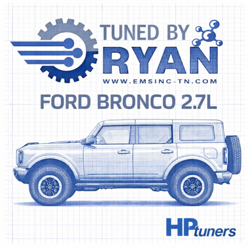 Tuned by Ryan - EMS Custom Tune | 2021-2025 Bronco 2.7L (HP Tuners RTD4 Required)