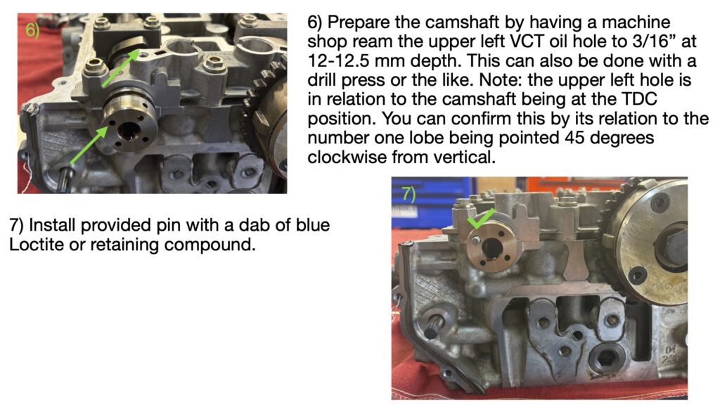 Exhaust camshaft positioned at Top Dead Center (TDC). Green arrows identify the upper-left VCT oil passage that must be enlarged to 3/16 inch diameter and 12-12.5 mm depth.